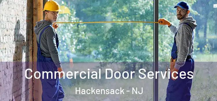 Commercial Door Services Hackensack - NJ