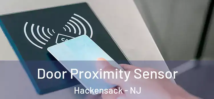 Door Proximity Sensor Hackensack - NJ