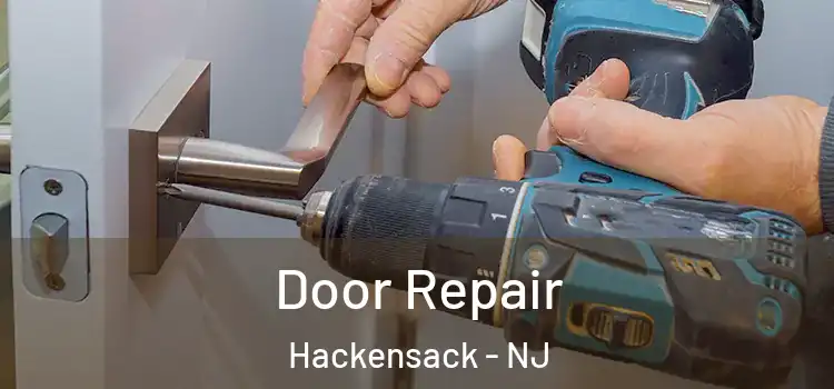 Door Repair Hackensack - NJ
