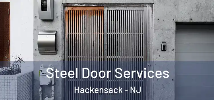 Steel Door Services Hackensack - NJ